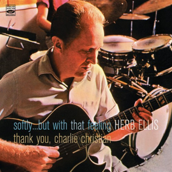 Softly...But With That Feeling + Thank You, Charlie Christian (2 LPs on 1 CD) Softly...But With That Feeling + Thank You, Charlie Christian (2 LPs on 1 CD)