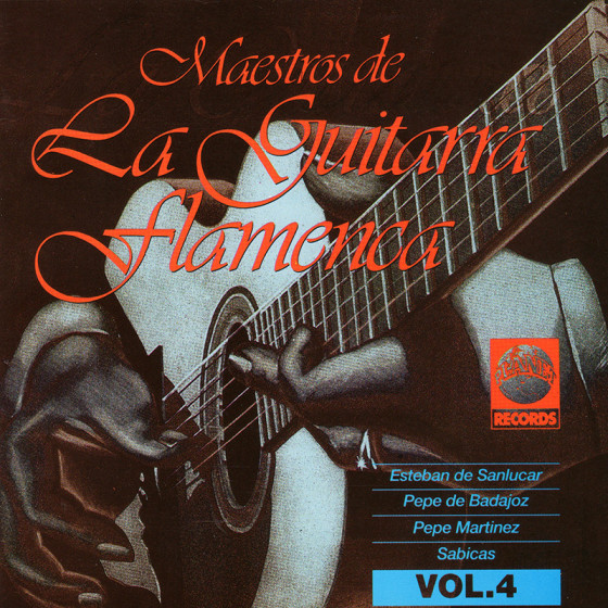 Maestros De La Guitarra Flamenca Vol.4