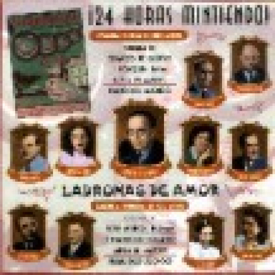 24 Horas Mintiendo - Ladronas De Amor 24 Horas Mintiendo - Ladronas De Amor