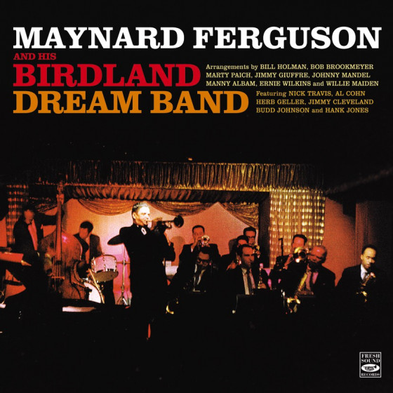 Maynard Ferguson & His Birdland Dream Band Orchestra