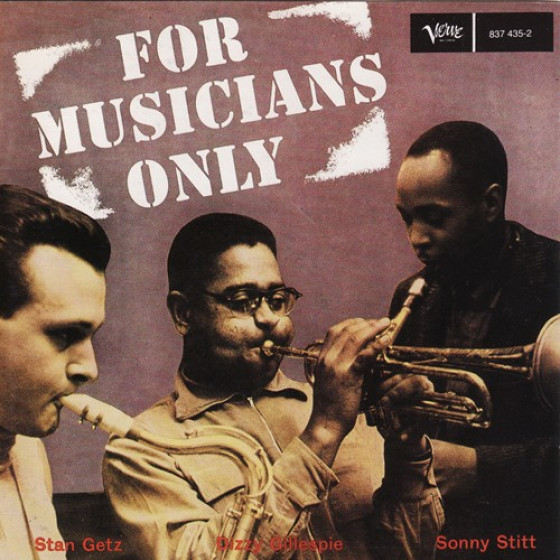 For Musicians Only - Feat. Stan Getz & Sonny Rollins