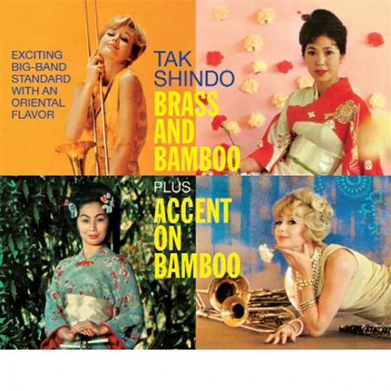 Brass and Bamboo + Accent on Bamboo (2 LPs on 1 CD) Brass and Bamboo + Accent on Bamboo (2 LPs on 1 CD)