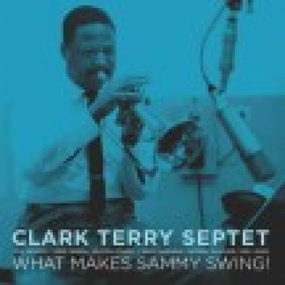 What Makes Sammy Swing! + Paris 1960 (2 LP on 1 CD)