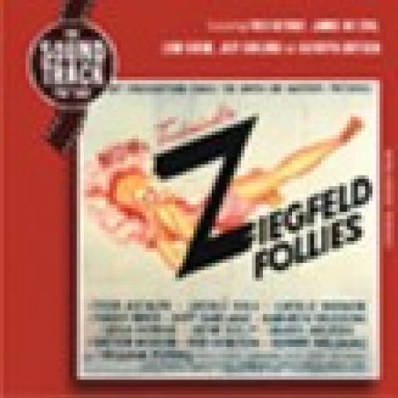 Ziegfeld Follies Ziegfeld Follies