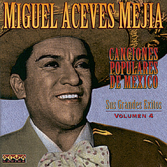 Canciones Populares Mexicanas - Sus Grandes �xitos - Vol.4