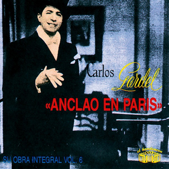 Anclao En Paris - Su Obra Integral: Vol. 6