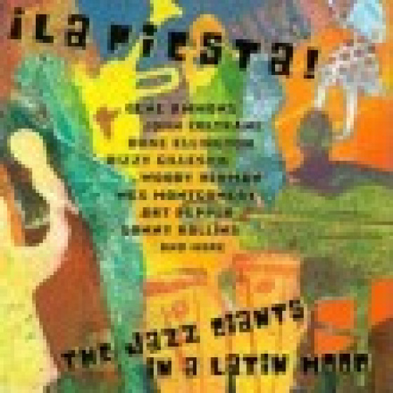 La Fiesta! The Jazz Giants in a Latin Mood La Fiesta! The Jazz Giants in a Latin Mood