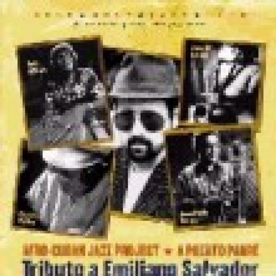 A Puerto Padre - A Tribute to Emiliano Salvador A Puerto Padre - A Tribute to Emiliano Salvador