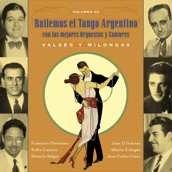 Bailemos El Tango Argentino Vol:3 - Valses y Milongas