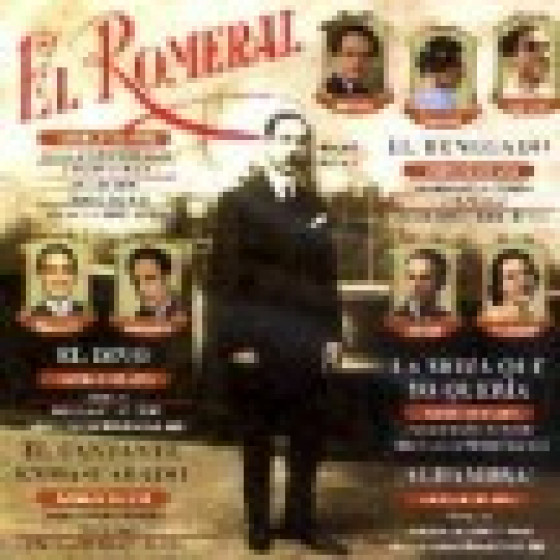 El Romeral - El Renegado - La Moza Que Yo Queira - El Cantante Enmascarado - �Alhambra! - El Divo