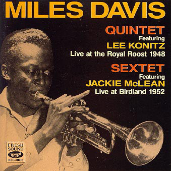Miles Davis Quintet and Sextet Miles Davis Quintet and Sextet