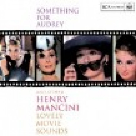 Something for Audrey and Other Lovely Movie Sounds
