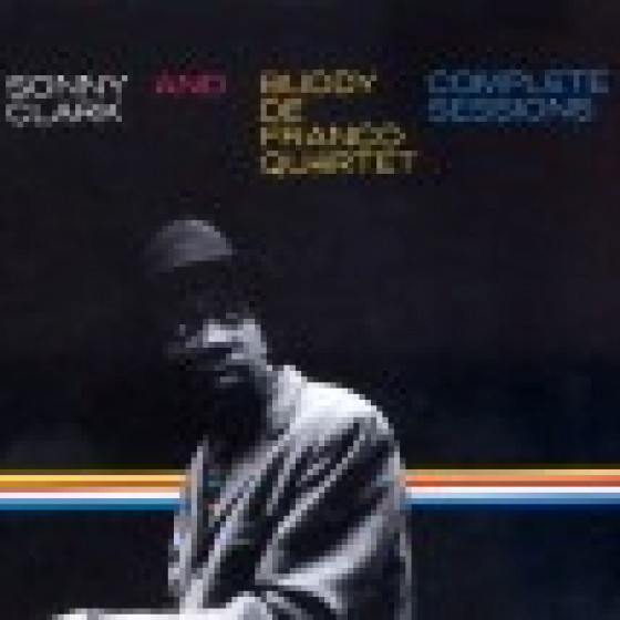 And Buddy De Franco Quartet - Complete Sessions (2 CD set)