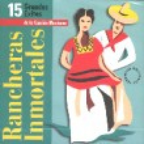 Rancheras Inmortales