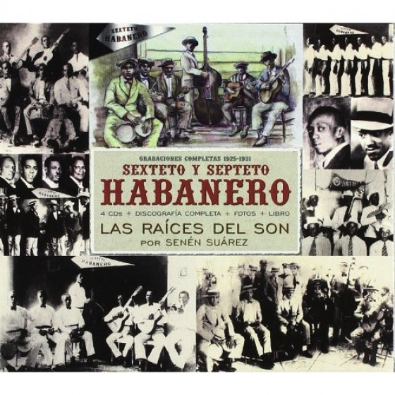 Las Raices Del Son - Grabaciones Completas 1925-1931 (4-CD Box Set)