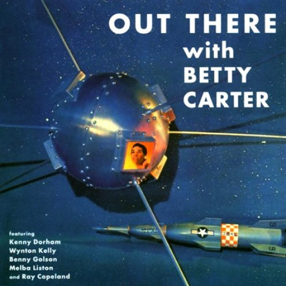 Out There with Betty Carter