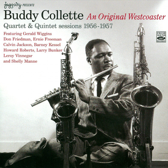 An Original Westcoaster - Quartet & Quintet Sessions 1956-1957
