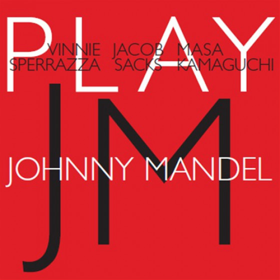 Play Johnny Mandel Play Johnny Mandel