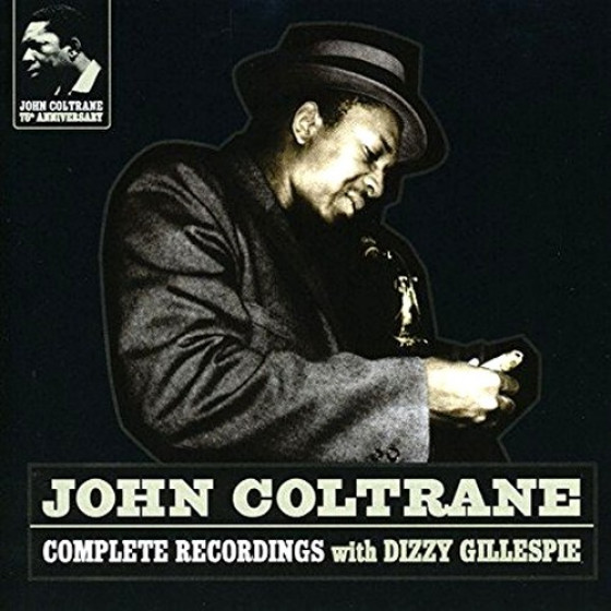Complete Recordings with Dizzy Gillespie