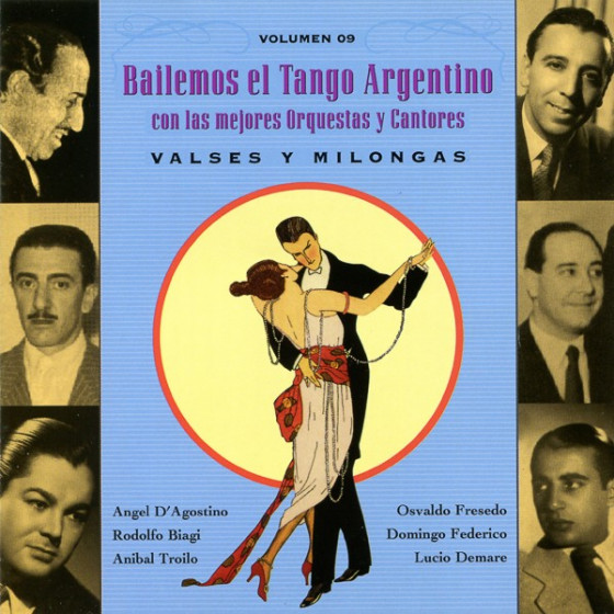 Bailemos El Tango Argentino Vol:9 - Valses y Milongas