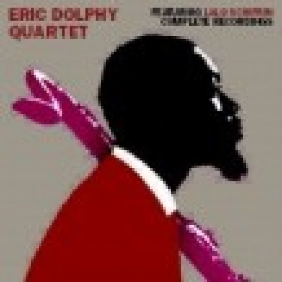 Eric Dolphy Quartet's Complete Recordings featuring Lalo Schifrin