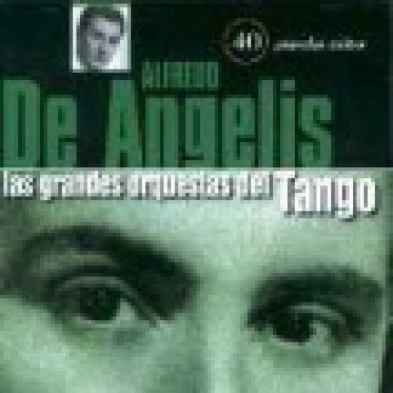 Las Grandes Orquestas del Tango: Orquesta Alfredo De Angelis - 2 Cds