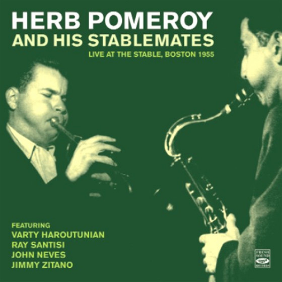 And His Stablemates - Live at the Stable, Boston 1955