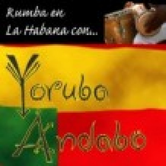 Rumba en La Habana con... Yoruba Andabo