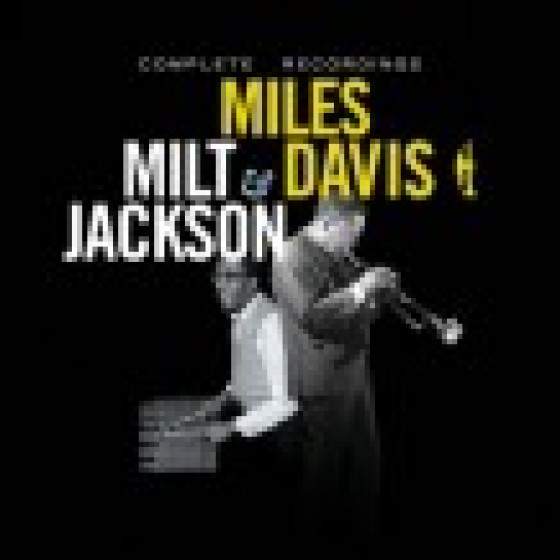 Miles Davis & Milt Jackson - Complete Recordings (2-CD Set)