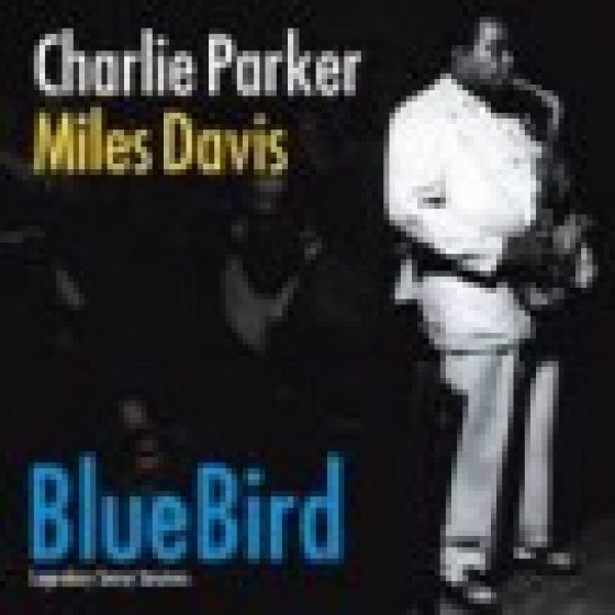 Blue Bird Legendary Savoy Sessions