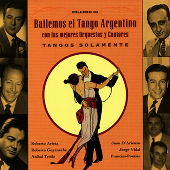 Bailemos El Tango Argentino Vol:2 - Tangos Solamente