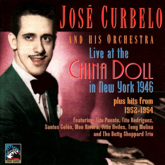 Live At The China Doll in NY 1946 (plus hits from 1952-1954)