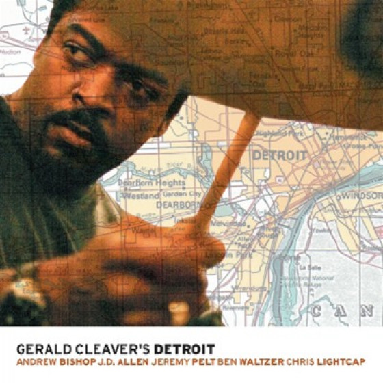 Gerald Cleaver�s Detroit