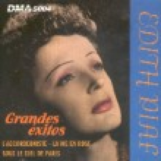 Los Grandes Exitos De Edith Piaf