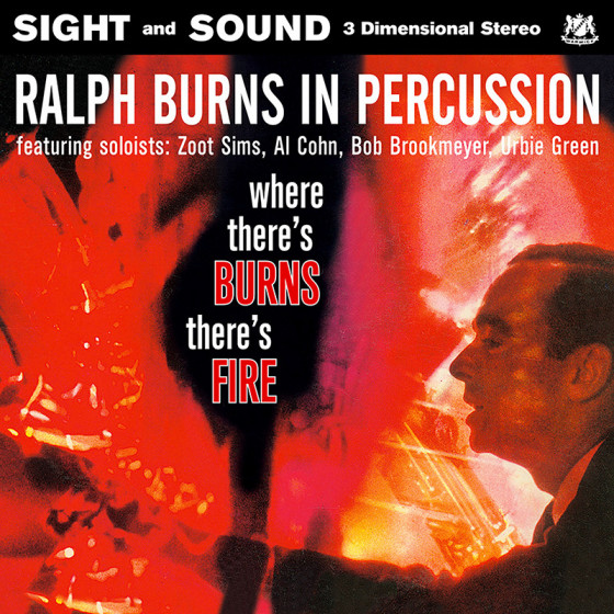 Ralph Burns in Percussion - Where There's Burns, There's Fire