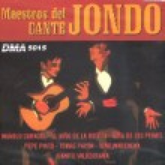Maestros Del Cante Jondo