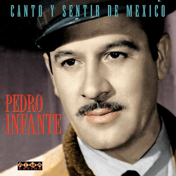 Canto y Sentir De M�xico