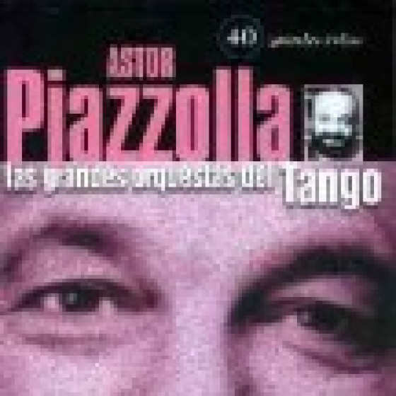 Las Grandes Orquestas del Tango: Orquesta Astor Piazzolla - 2 CDs Las Grandes Orquestas del Tango: Orquesta Astor Piazzolla - 2 CDs