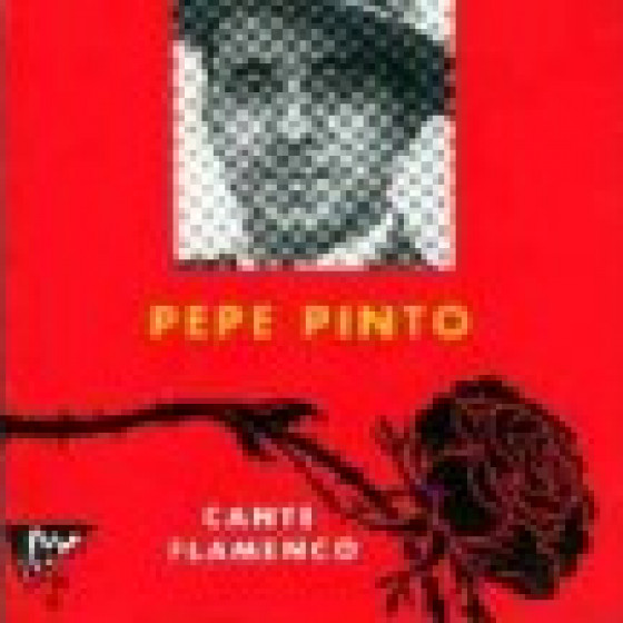 Pepe Pinto - Cante Flamenco