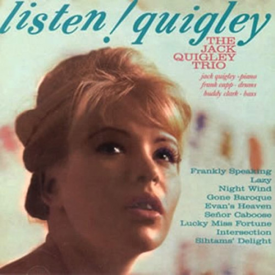 Listen! Quigley