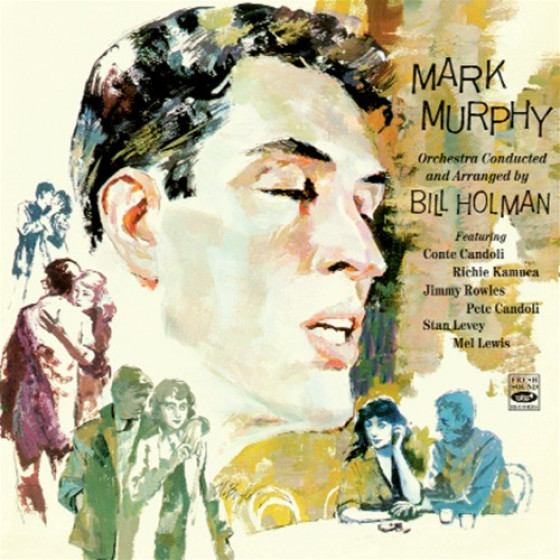 Mark Murphy - Orchestra Conducted & Arranged by Bill Holman (2 LPs on 1 CD)