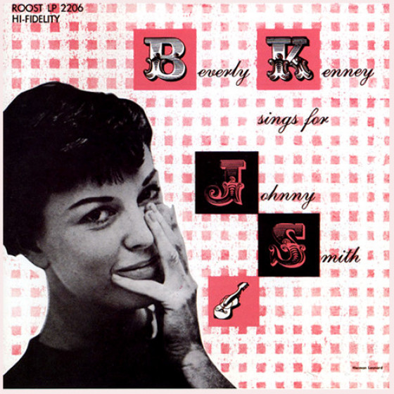 Beverly Kenney Sings for Johnny Smith Beverly Kenney Sings for Johnny Smith