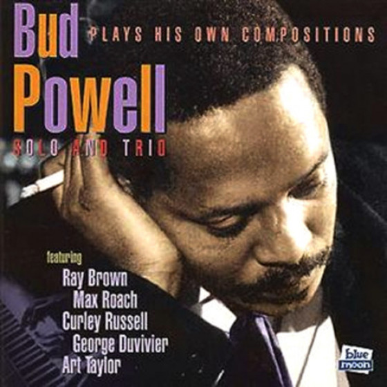 Bud Powell Plays His Own Compositions