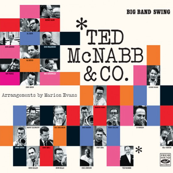 Ted McNabb & Co. - Big Band Swing / Arrangements by Marion Evans Ted McNabb & Co. - Big Band Swing / Arrangements by Marion Evans