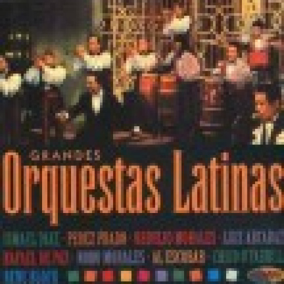 Grandes Orquestas Latinas
