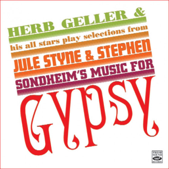 Play Selections From Jule Styne & Stephen Sondheim's Music For Gypsy Play Selections From Jule Styne & Stephen Sondheim's Music For Gypsy