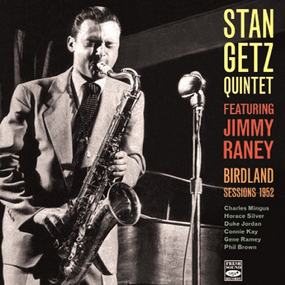 Birdland Sessions 1952 featuring Jimmy Raney