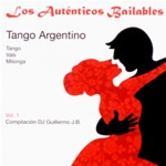 Los Aut�nticos Bailables - Tango Argentino, Vol. 1