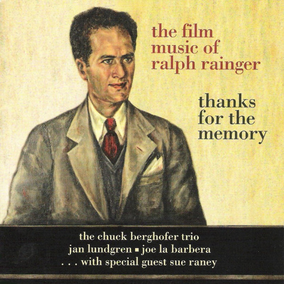 The Film Music of Ralph Rainger - Thanks for the Memory