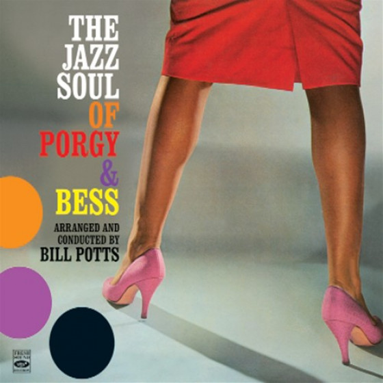 The Jazz Soul Of Porgy & Bess (Digipack Edition) The Jazz Soul Of Porgy & Bess (Digipack Edition)